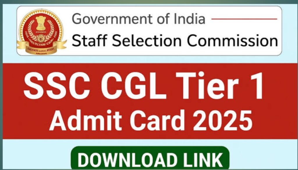 SSC CGL Tier 1 Admit Card 2025